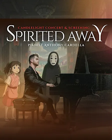 Candlelight Concert and Screening: “Spirited Away”