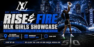 Rise & Fire Girls Middle School & High School MLK Showcase Camp