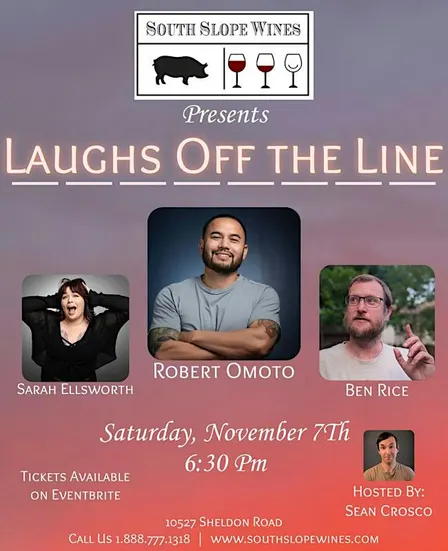 Laughs Off The Line at South Slope Wines!
