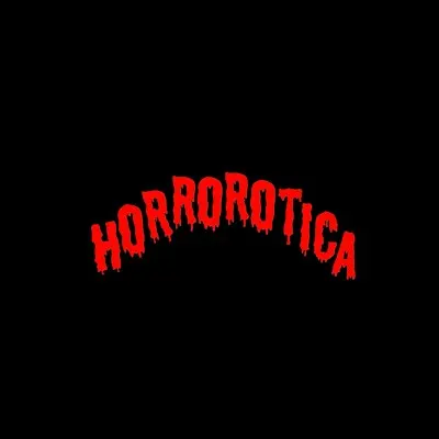 The Third Annual Horrorotica