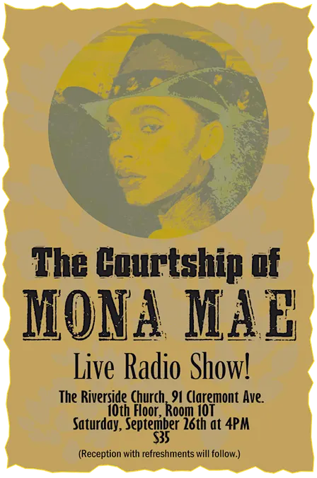 The Courtship of Mona Mae Live!