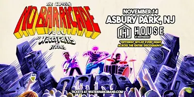 WATERPARKS “The (Almost) No Barricade Tour” - Asbury Park, NJ