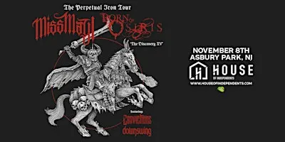 MISS MAY I x BORN OF OSIRIS "The Pereptual Iron Tour" - Asbury Park, NJ