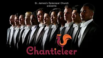 St. James's presents CHANTICLEER