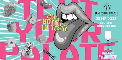 TEST YOUR PALATE BY CATHAY GWSAA