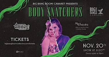 Big Bang BOOM! Cabaret presents Body Snatchers