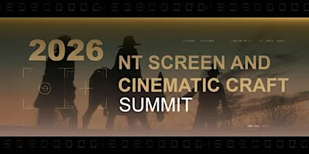 2026 NT Screen and Cinematic Craft Summit