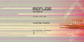 Refuge Saturday: Floating Points