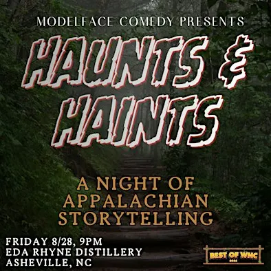 Haunts & Haints, a night of Appalachian Storytelling