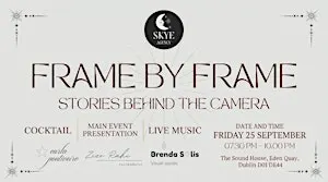 Frame by Frame: Stories Behind the Camera