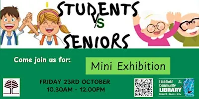 Students V Seniors - Mini Exhibition