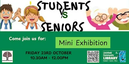 Students V Seniors - Mini Exhibition