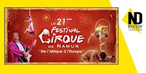 21ème Festival du cirque de Namur - Samedi 31 octobre 2026 17h30