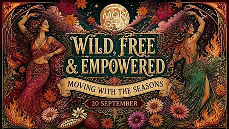 Moving With the Seasons - Wild, Free & Empowered Women's Circle