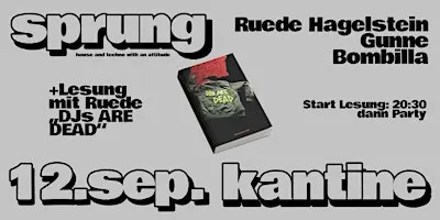 SPRUNG 37 w/ Ruede Hagelstein