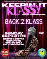 Keepin It Klassy Drag & Comedy Show at Curious Comedy Theater