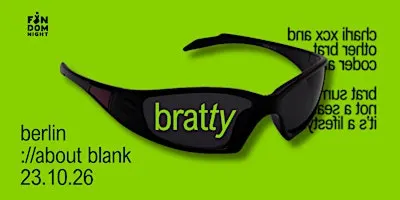 bratty • w/ charli xcx & other brat coded artists • berlin