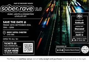 Sober Rave @ Moxy Chester