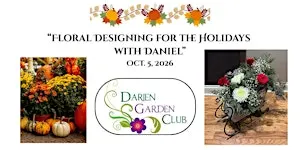 Floral Designing for the Holidays with Daniel