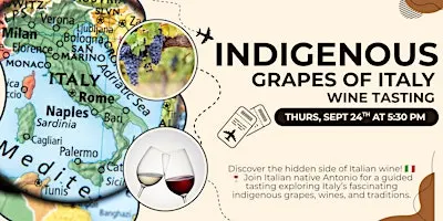 Indigenous Grapes of Italy Wine Tasting