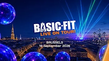 Basic-Fit Live On Tour! Brussels 2026