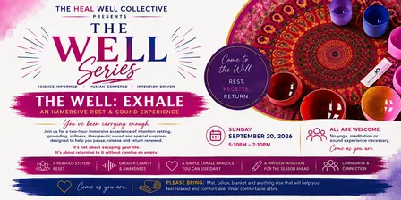 The Well: Exhale — An Immersive Rest & Sound Experience