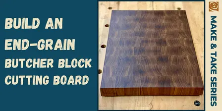 Build an End-Grain Butcher Block Cutting Board
