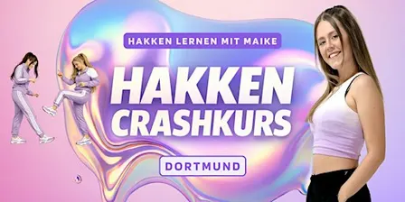 Hakken Crashkurs - Hakken Lernen mit Maike | @Dortmund