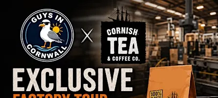 Tour and Tasting - Cornish Tea and Coffee (Official Sponsors)