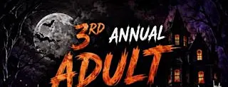 3rd ANNUAL ADULT HALLOWEEN EVENT