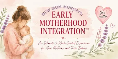 New Mom Mondays: Mondays 9/28-10/26