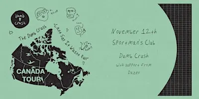 LIVE AT SPORTSMAN'S - Dumb Crush with support from Dazey