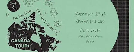 LIVE AT SPORTSMAN'S - Dumb Crush with support from Dazey