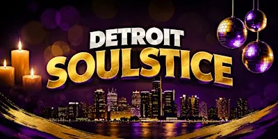 Detroit Soulstice Weekend Experience