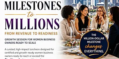 Milestones to Millions