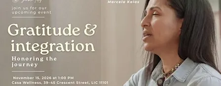 Gratitude & Integration: Honoring the Journey