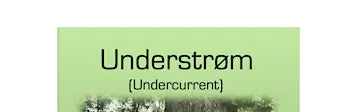 Europium Dancetheater presents Understrøm