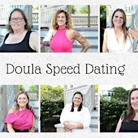 Doula Speed Dating: Meet Your Doula Match!