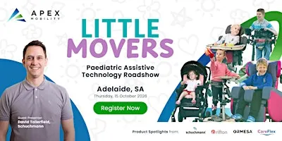 ADELAIDE 'Little Movers' Paediatric Roadshow