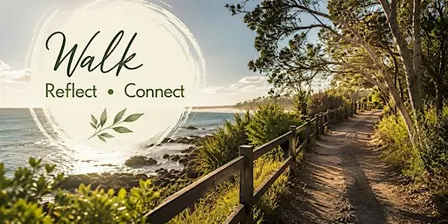 Gold Coast Guided Wellness Walks - This Week Location = Burleigh Heads