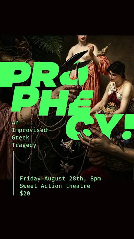 PROPHECY! An Improvised Greek Tragedy