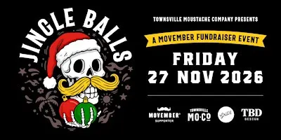 Jingle Balls – Movember Fundraiser