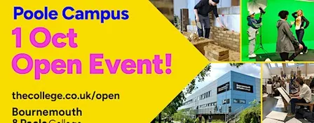Bournemouth & Poole College Open Event (Poole Campus)