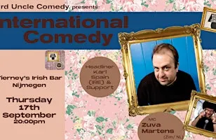 International Stand Up Comedy @Tierneys Nijmegen H/L Karl Spain (IRE)