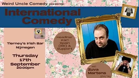 International Stand Up Comedy @Tierneys Nijmegen H/L Karl Spain (IRE)