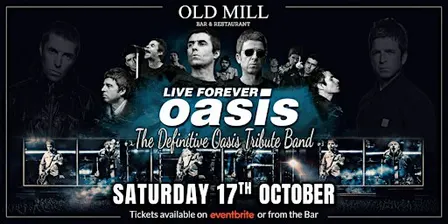 Oasis Live Forever Tribute at The Old Mill