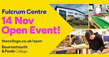 Bournemouth & Poole College Open Event (Fulcrum Campus)