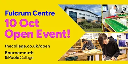 Bournemouth & Poole College Open Event (Fulcrum Campus)