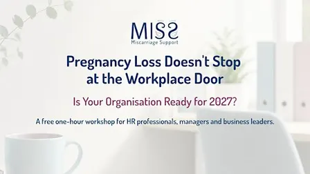 Preparing for Pregnancy Loss Policy Changes Workshop