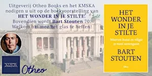 Boekvoorstelling 'Het wonder in je stilte' van Bart Stouten in het KMSKA